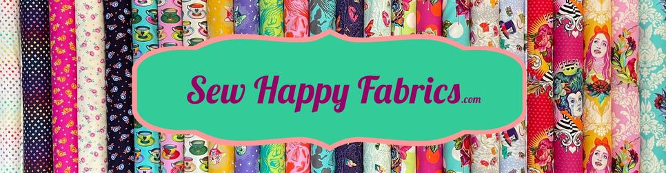 Sew Happy Fabrics
